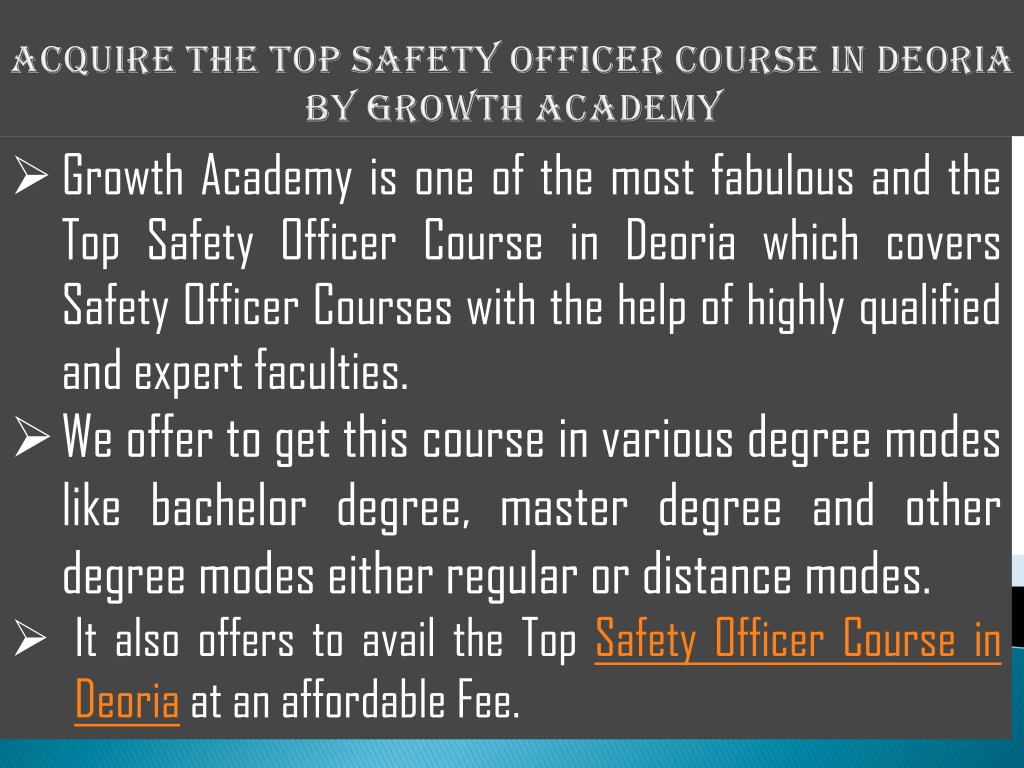 Ppt Get The Best Safety Officer Course In Gorakhpur By Growth Academy Powerpoint Presentation 