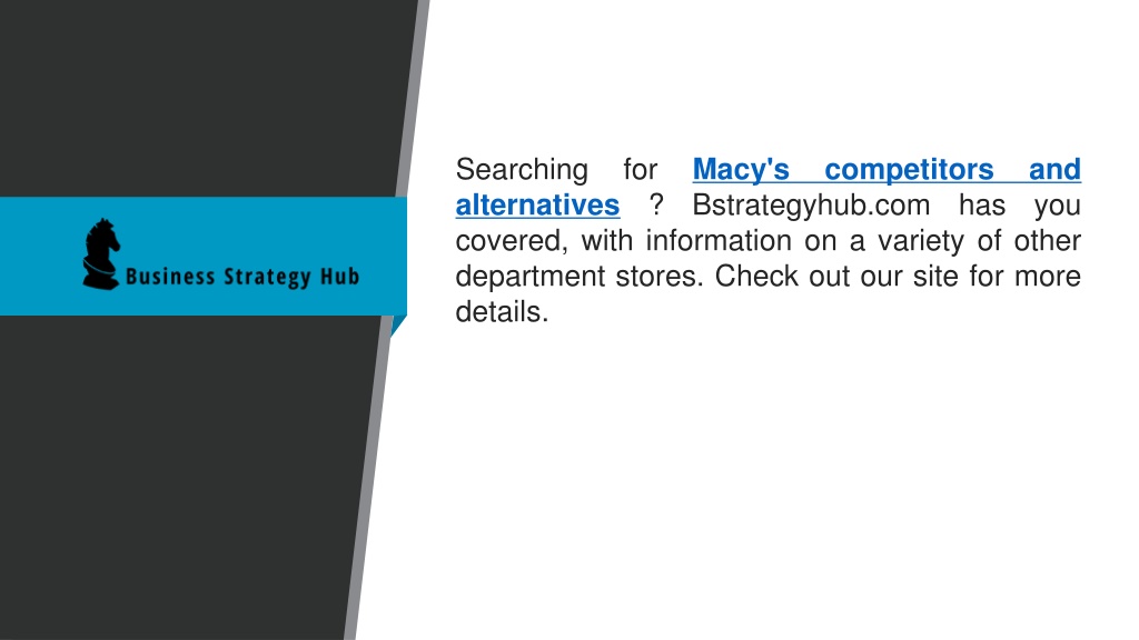 PPT - Macy’s Competitors And Alternatives Bstrategyhub.com PowerPoint ...