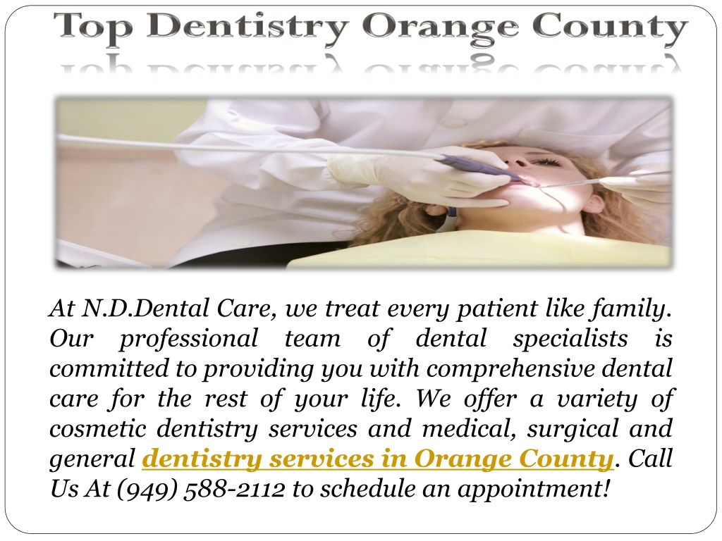 PPT Top Dentistry Orange County PowerPoint Presentation, free download ID11912470
