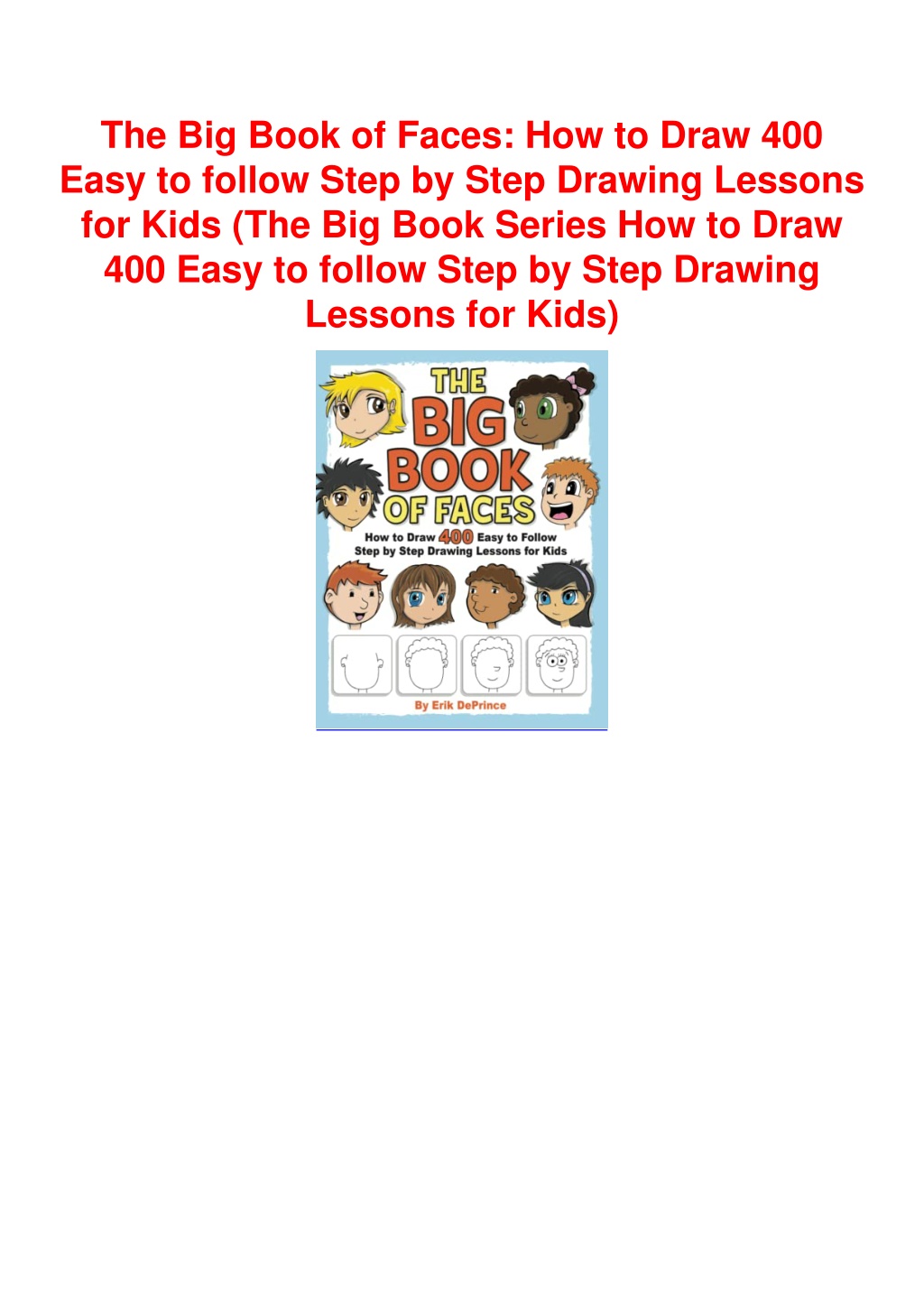 PPT - PDF/READ The Big Book of Faces: How to Draw 400 Easy to follow ...