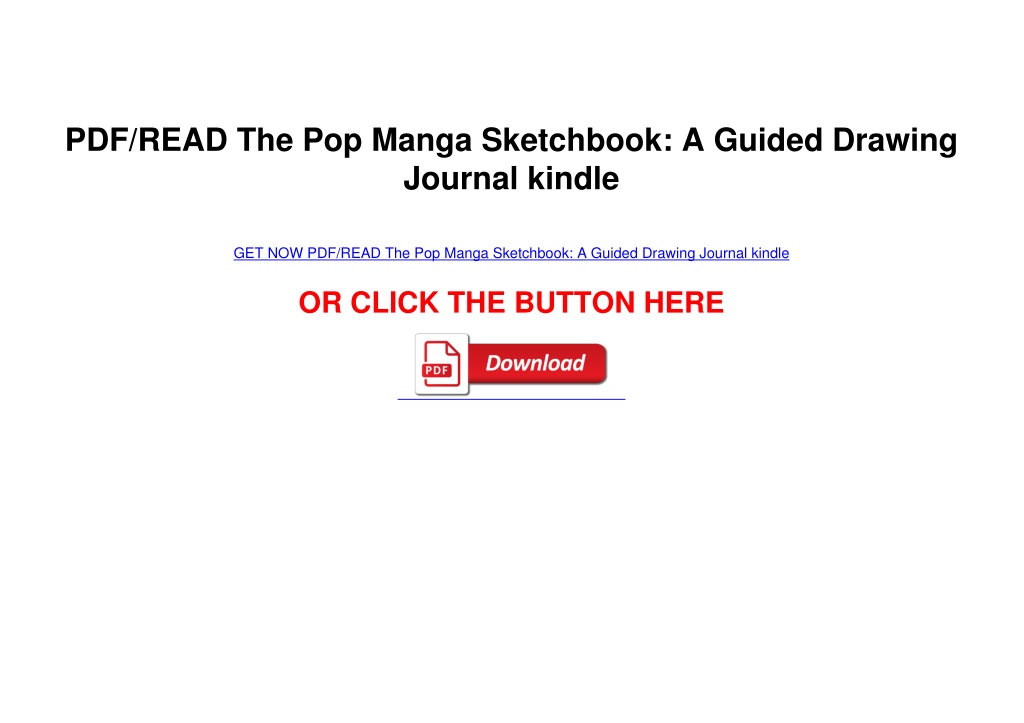 PPT PDF/READ The Pop Manga Sketchbook A Guided Drawing Journal kindle PowerPoint Presentation