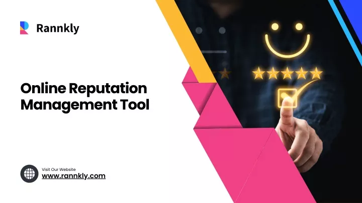 PPT - Why Rannkly Is The Best Online Reputation Management Tool In 2023 ...