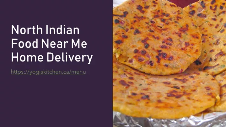 ppt-north-indian-food-near-me-home-delivery-powerpoint-presentation