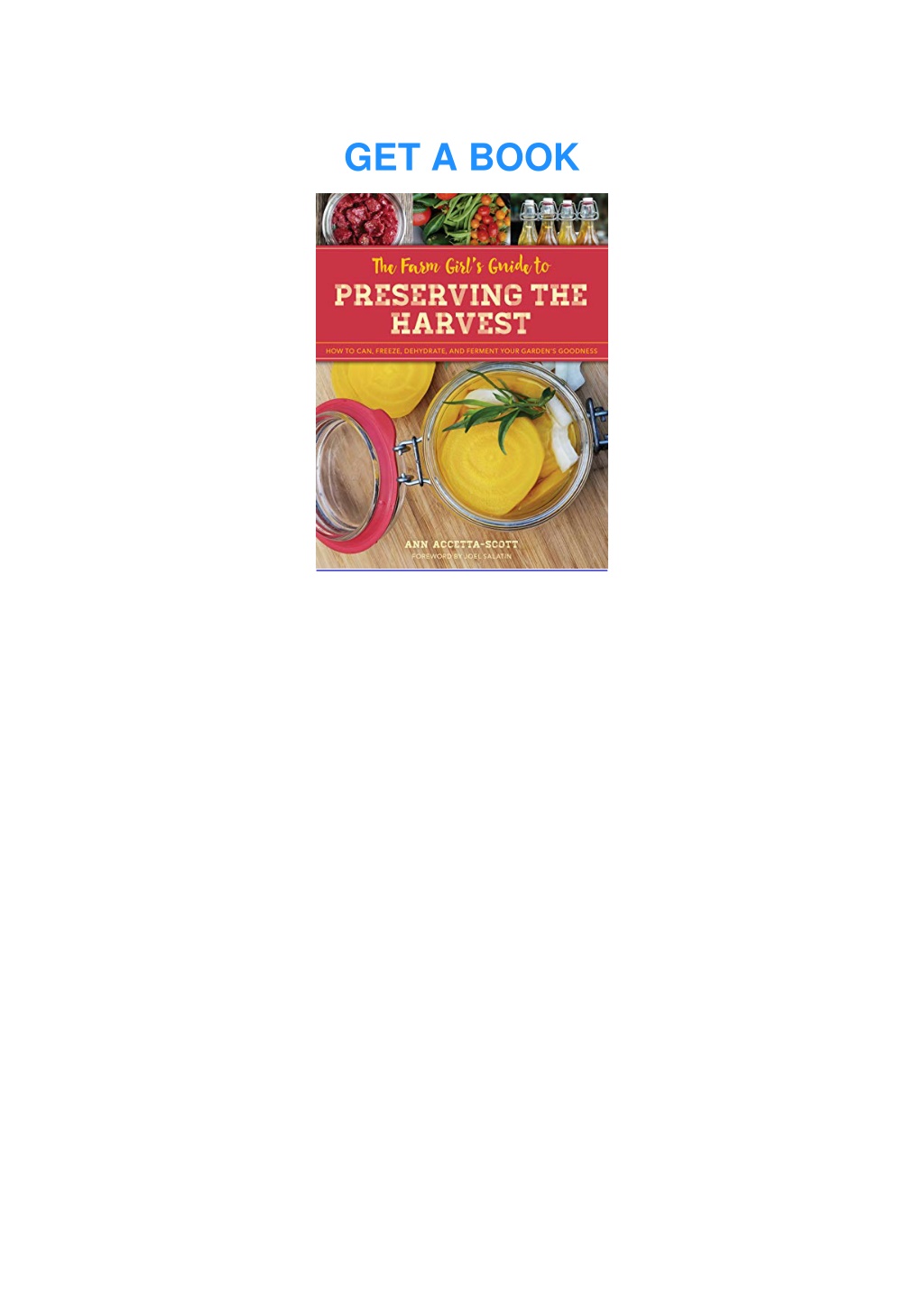 PPT PDF/BOOK The Farm Girl's Guide to Preserving the Harvest