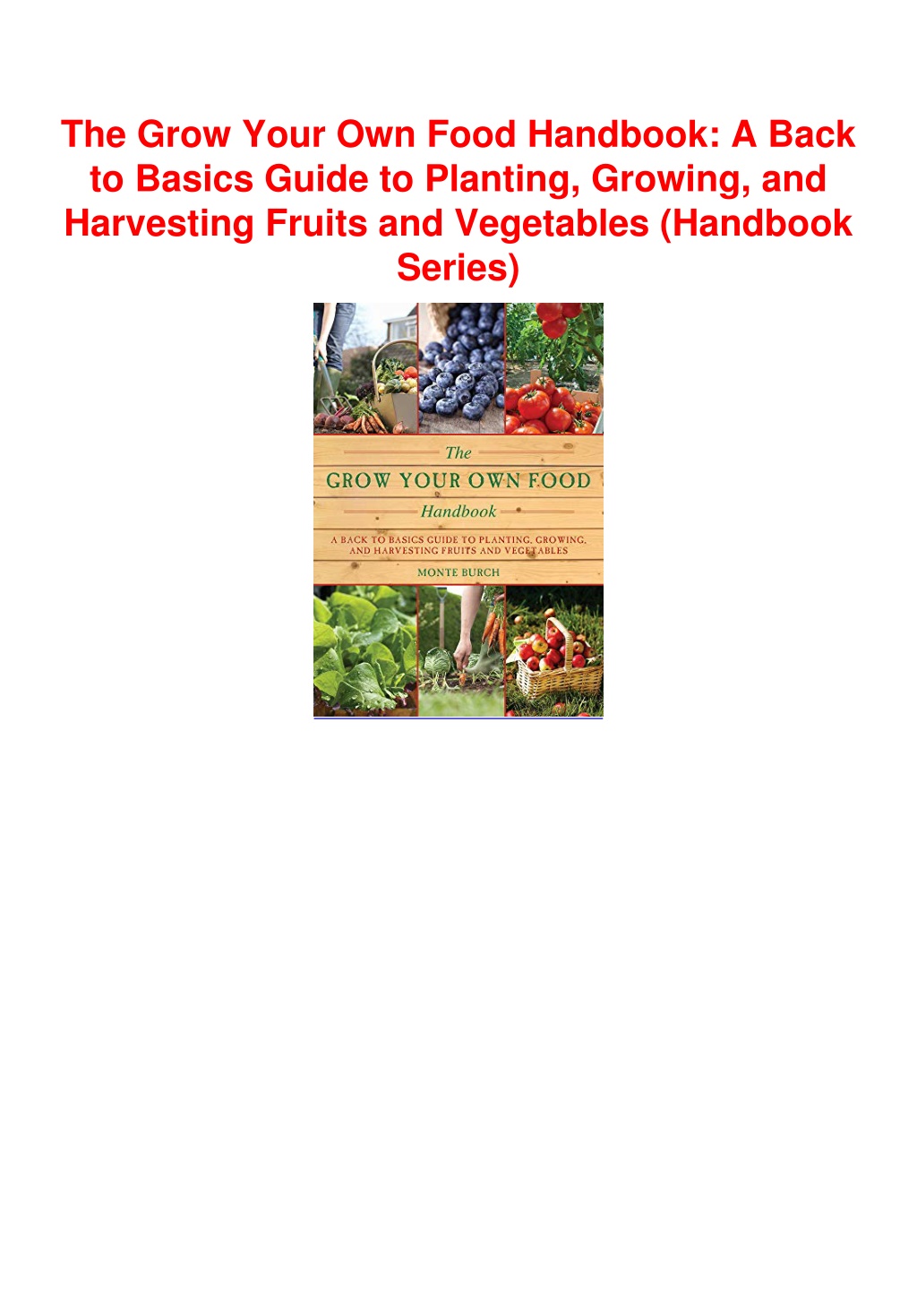 Ppt Pdf Read The Grow Your Own Food Handbook A Back To Basics Guide