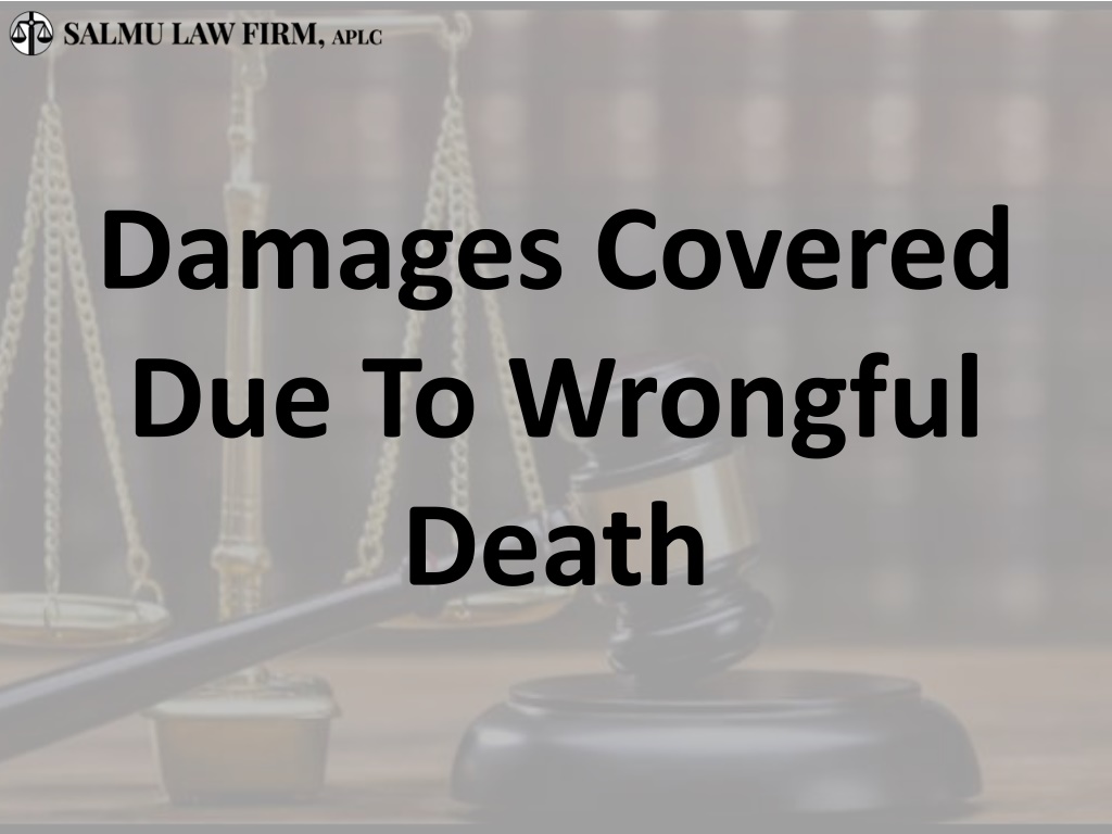 PPT - Damages Covered Due To Wrongful Death (PILSD) PowerPoint ...