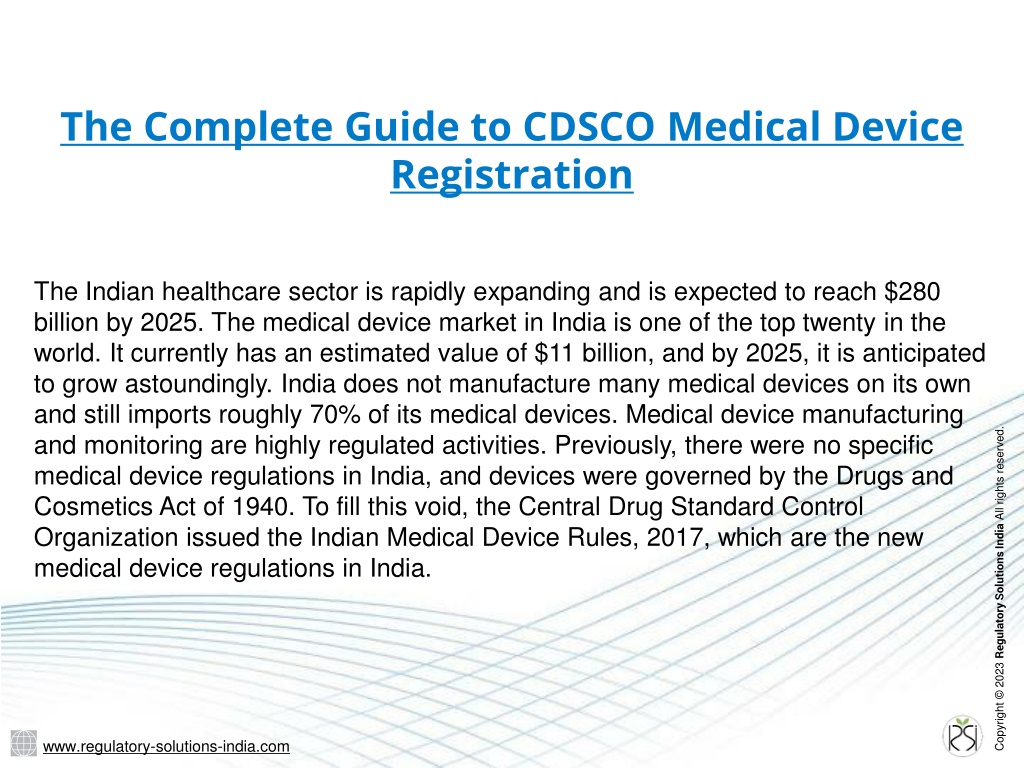 Ppt The Complete Guide To Cdsco Medical Device Registration Rsi Powerpoint Presentation Id