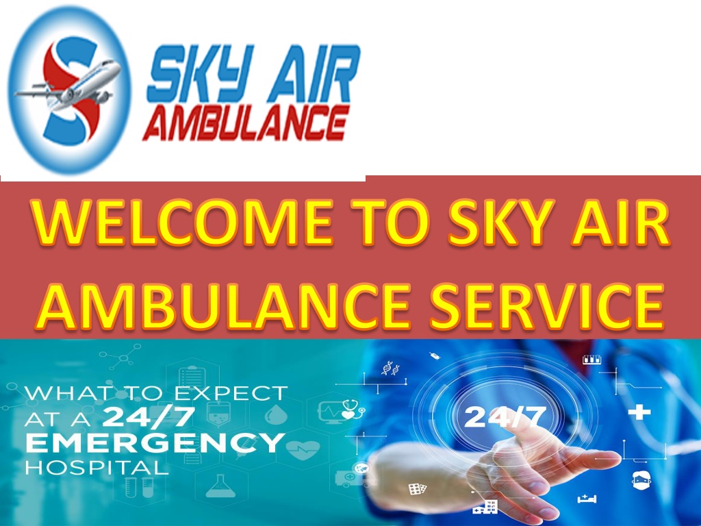 PPT - Fully Equipped Air Ambulances in Kozhikode and Sri Nagar by Sky ...