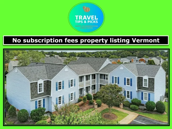 ppt-no-subscription-fees-property-listing-vermont-powerpoint