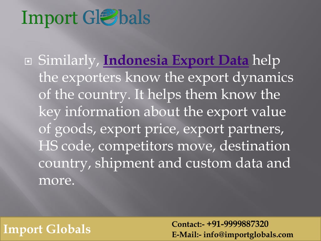 PPT - Import Export Data Indonesia Observe Movements Of Traded Items ...