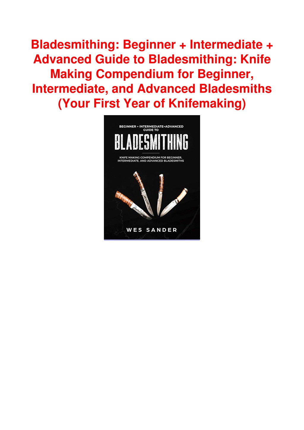 PPT - _PDF_ Bladesmithing: Beginner Intermediate Advanced Guide to ...