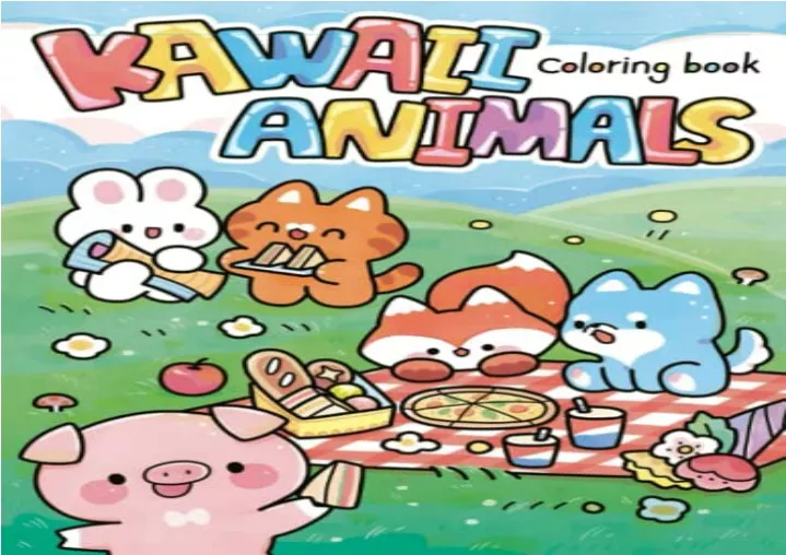 PPT - (PDF BOOK) Kawaii Animals Cloring Book: With Adorable ...