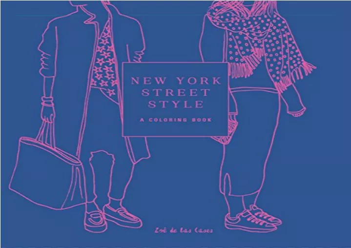 PPT (PDF BOOK) New York Street Style A Coloring Book (Street Style