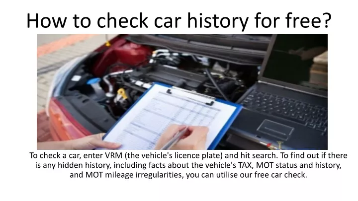 PPT How To Check Car History For Free PowerPoint Presentation Free 