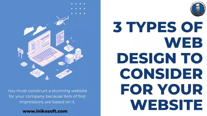 3 Types of Web Design to Consider for Your Website - Inikosoft