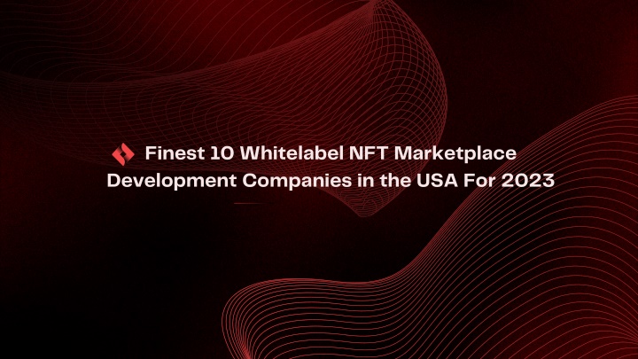 PPT - Whitelabel NFT Marketplace Development | Zodeak PowerPoint ...