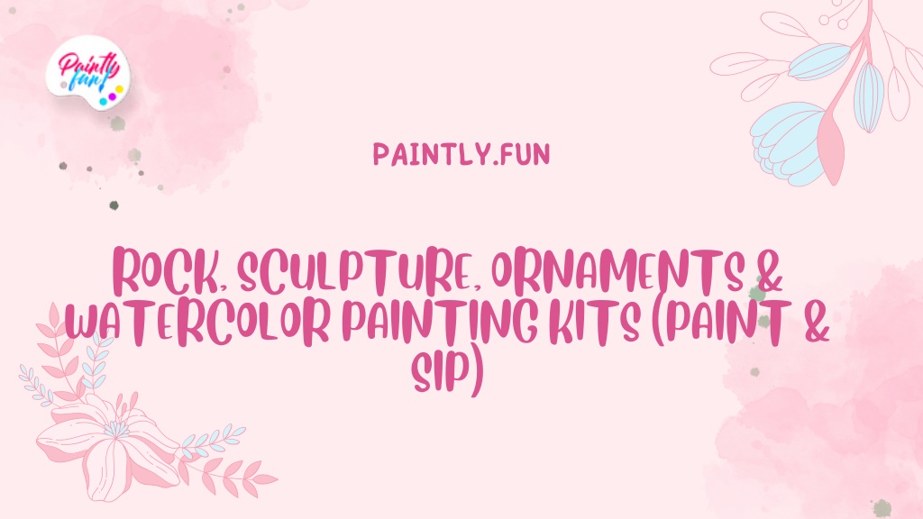 PPT Buy Watercolor Painting & Sculpture Kits Online at Paintlyfun