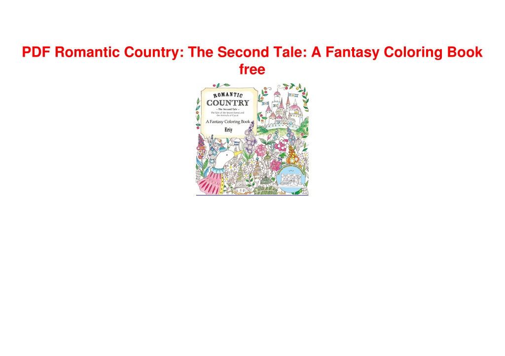 PPT PDF Romantic Country The Second Tale A Fantasy Coloring Book