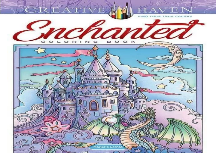 PPT [READ PDF] Creative Haven Enchanted Coloring Book (Creative Haven