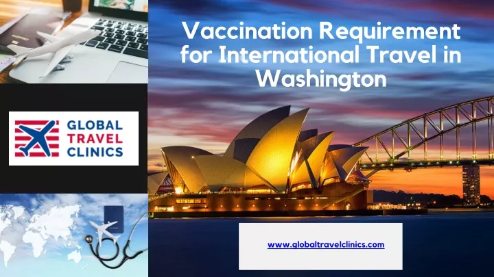 Reliable and Affordable Travel Vaccination in Washington – Global Travel Clinics