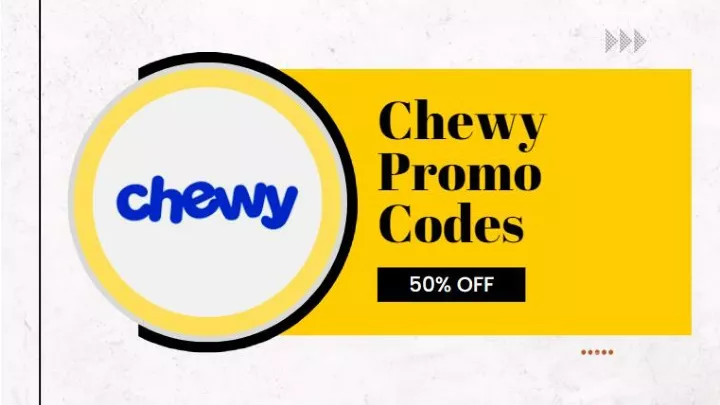 PPT Chewy Promo Code PowerPoint Presentation Free Download ID 11943316   Slide1 N 