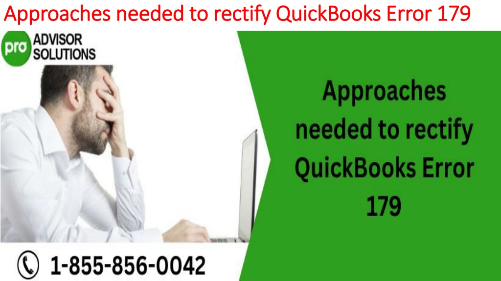 PPT - Easy Troubleshooting Guide To Fix QuickBooks Error 179 PowerPoint ...