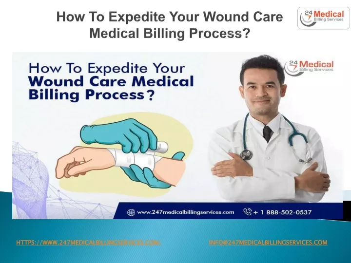 PPT - How To Expedite Your Wound Care Medical Billing Process ...