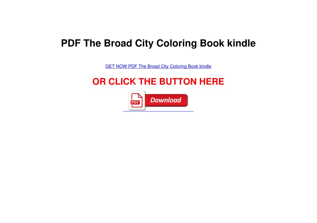 PPT PDF The Broad City Coloring Book kindle PowerPoint Presentation