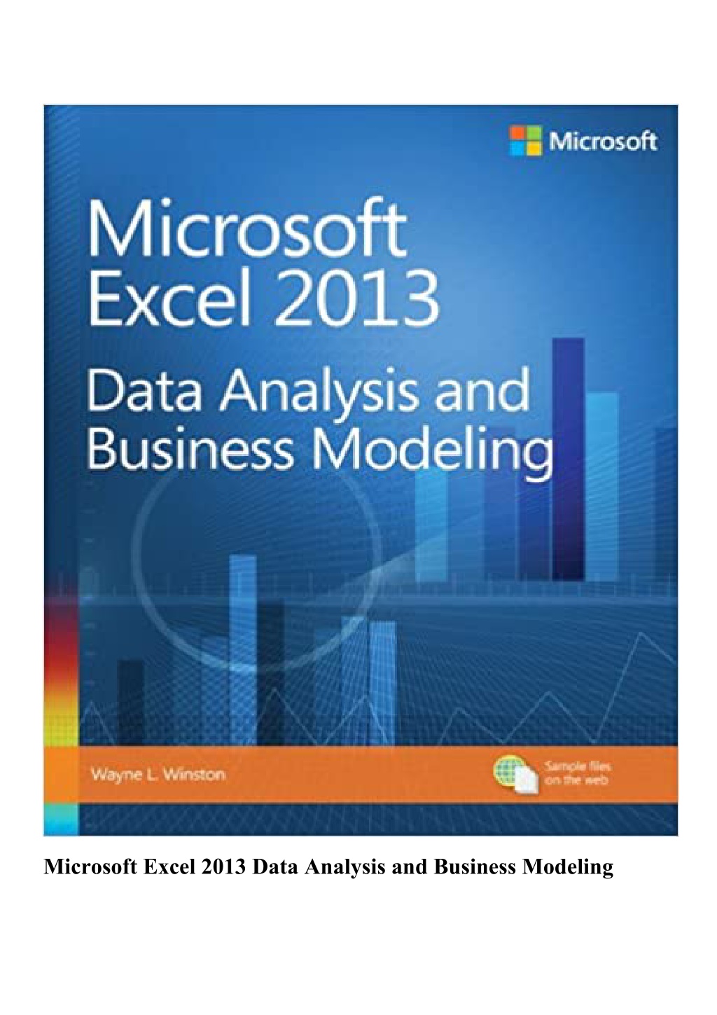 microsoft excel 2013 data analysis and business modeling