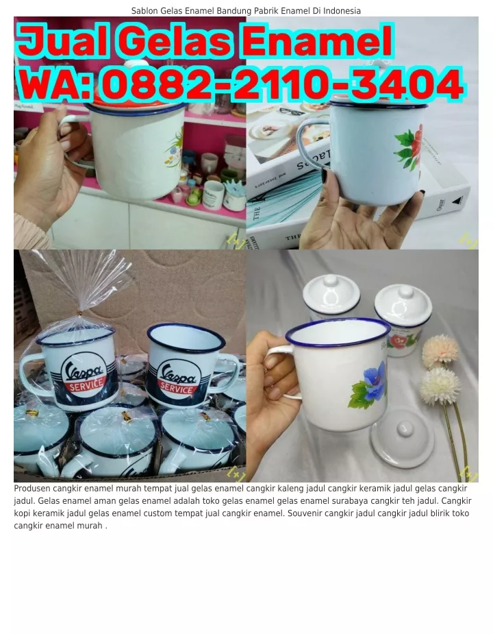 Ppt O88ᒿ ᒿ11o Зㄐoㄐ Wa Produsen Cangkir Enamel Pabrik Gelas Enamel Powerpoint Presentation 2663