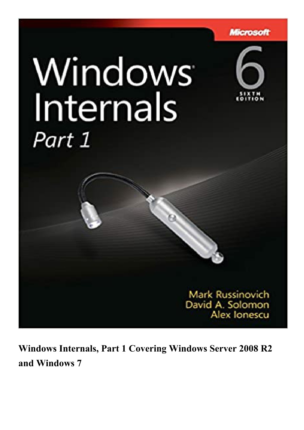 PPT - EBOOK Windows Internals Part 1 Covering Windows Server 2008 R2 ...