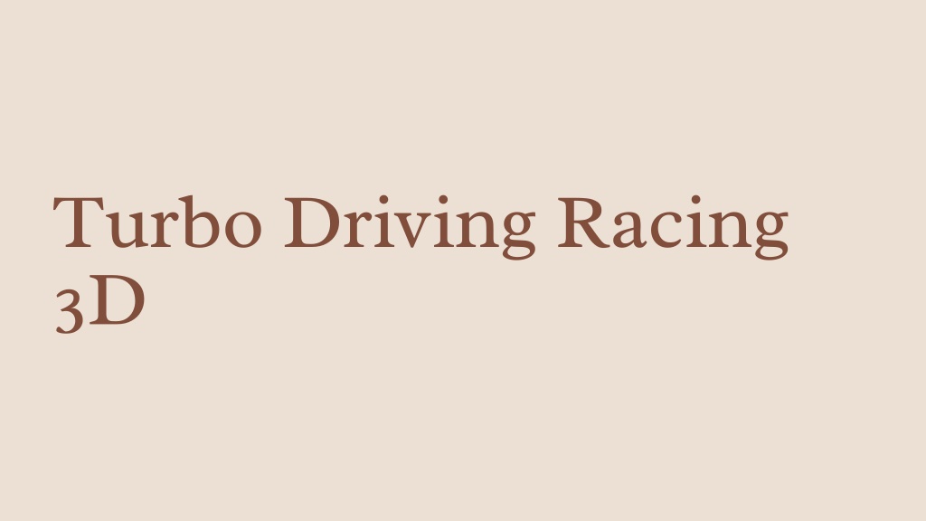 PPT Turbo Driving Racing 3D PowerPoint Presentation, free download