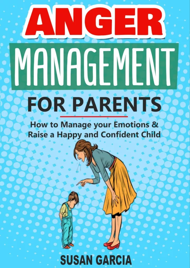 PPT - D!ownload book (pdF) Anger Management for Parents: How to Manage ...