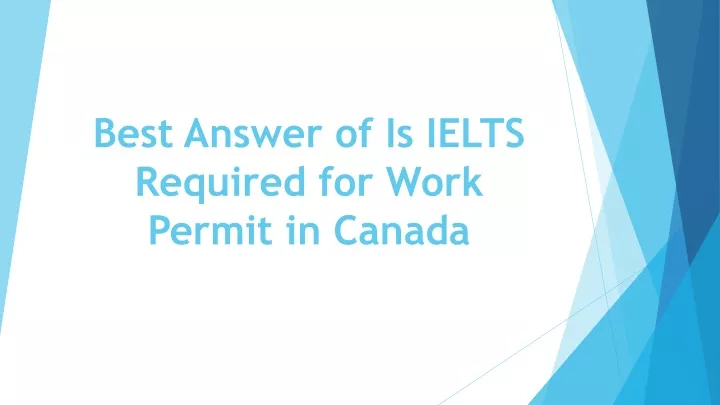 ppt-best-answer-of-is-ielts-required-for-work-powerpoint-presentation