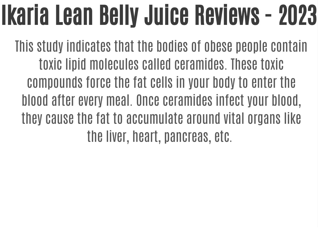 Ppt Ikaria Lean Belly Juice Review Powerpoint Presentation Free Download Id11950885 8538