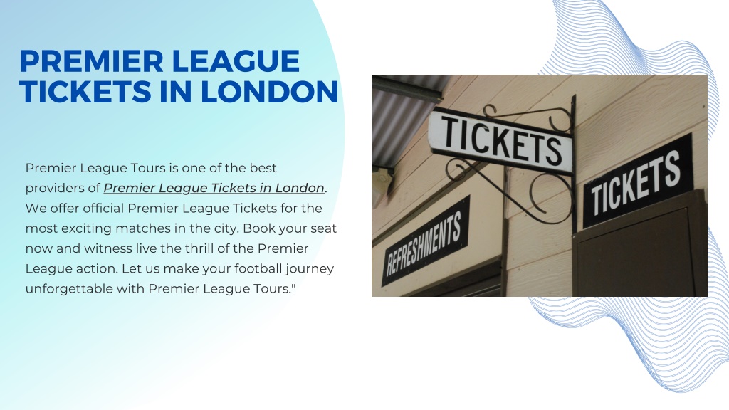 PPT Premier League Tickets London PowerPoint Presentation, free