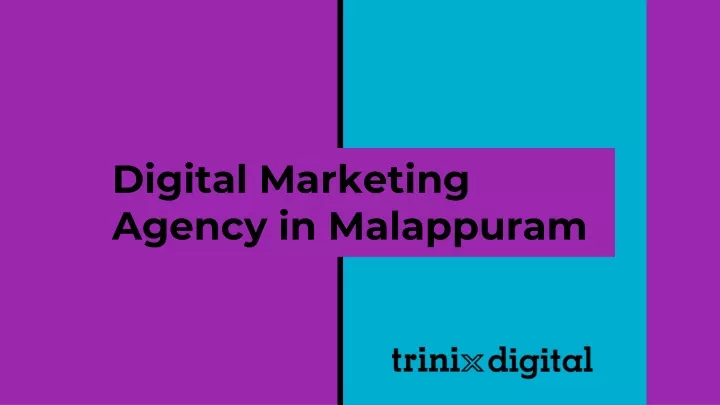 PPT - Digital Marketing Agency in Malappuram PowerPoint Presentation ...