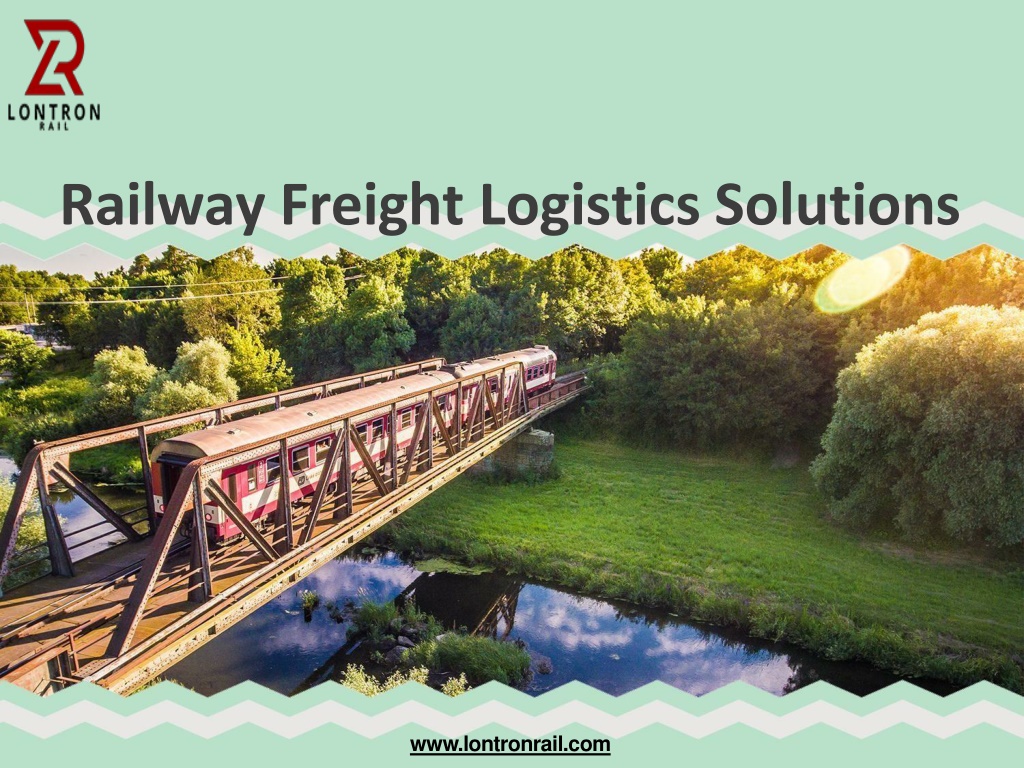 PPT Railway Freight Logistics Solutions PowerPoint Presentation, free