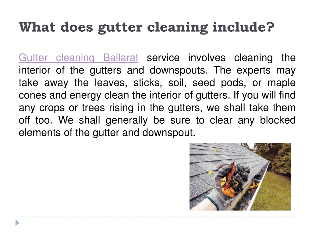 PPT Gutter Cleaning Ballarat Wide Roof Gutters PowerPoint