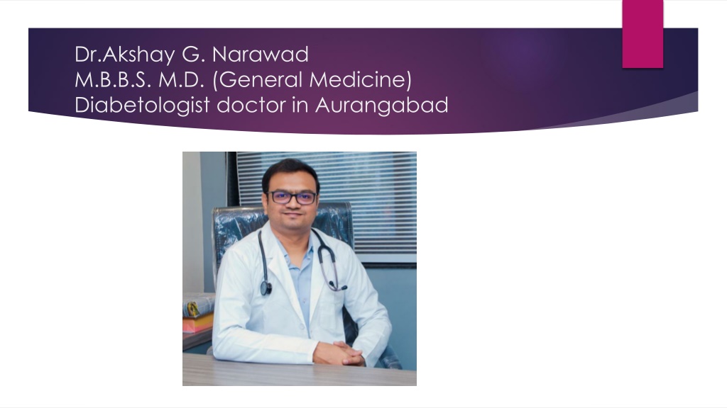 PPT - A Comprehensive Outline Of A Diabetologist Doctor In Aurangabad ...