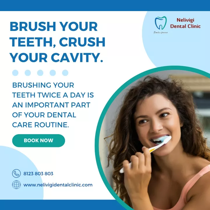 PPT Brush your teeth, Crush your cavity Dental Clinic Bellandur