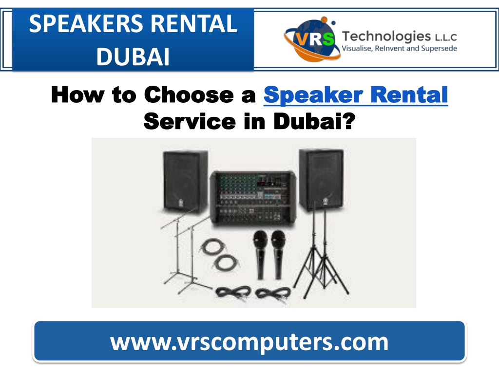 PPT How to Choose a Speaker Rental Service in Dubai? PowerPoint