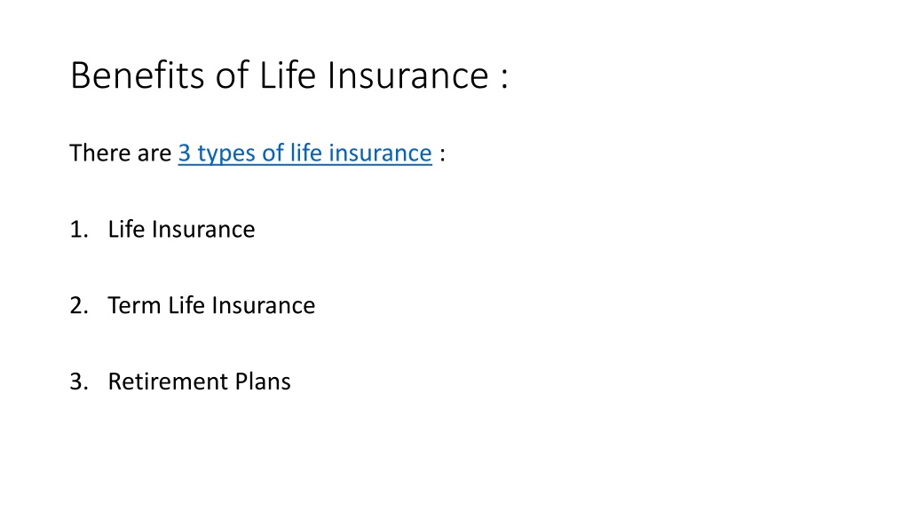 PPT - 3 Types of life insurance PowerPoint Presentation, free download ...