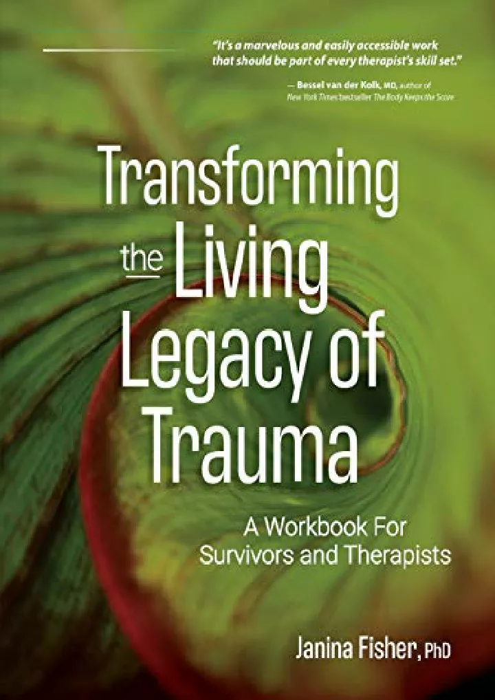 PPT - Free Read (pdf) Transforming The Living Legacy Of Trauma: A ...