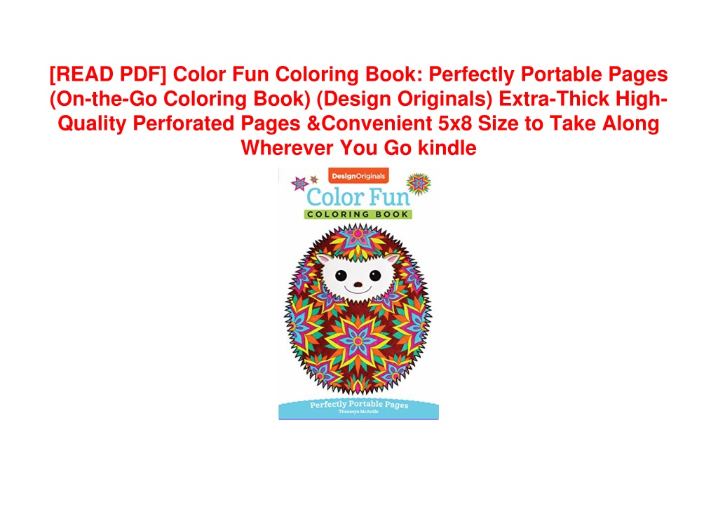 PPT [READ PDF] Color Fun Coloring Book Perfectly Portable Pages (On