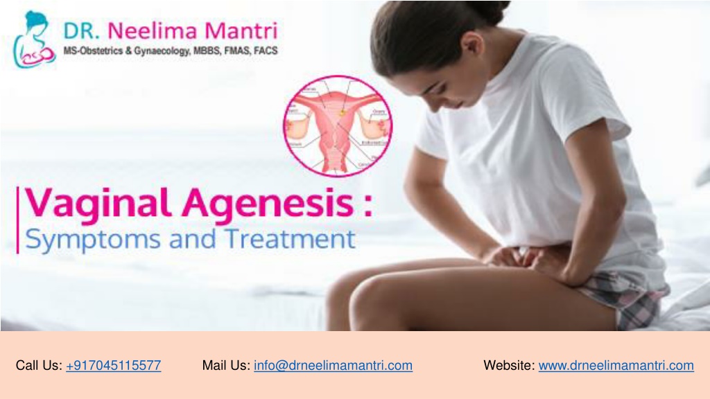 Ppt Vaginal Agenesis Symptoms Causes And Treatment Dr Neelima