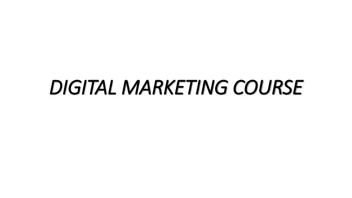 PPT Best Digital marketing course institute in Kottakkal Malappuram PPT Best Digital marketing course institute in Kottakkal Malappuram