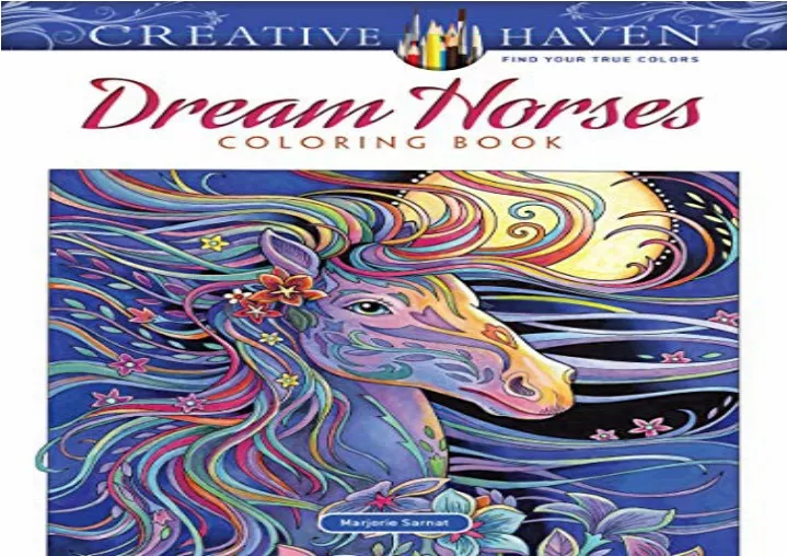 PPT [DOWNLOAD PDF] Creative Haven Dream Horses Coloring Book Relax