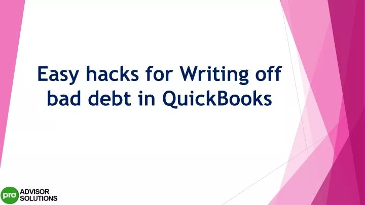 PPT - Simple step by step guide to resolve Writing off Bad Debt in ...