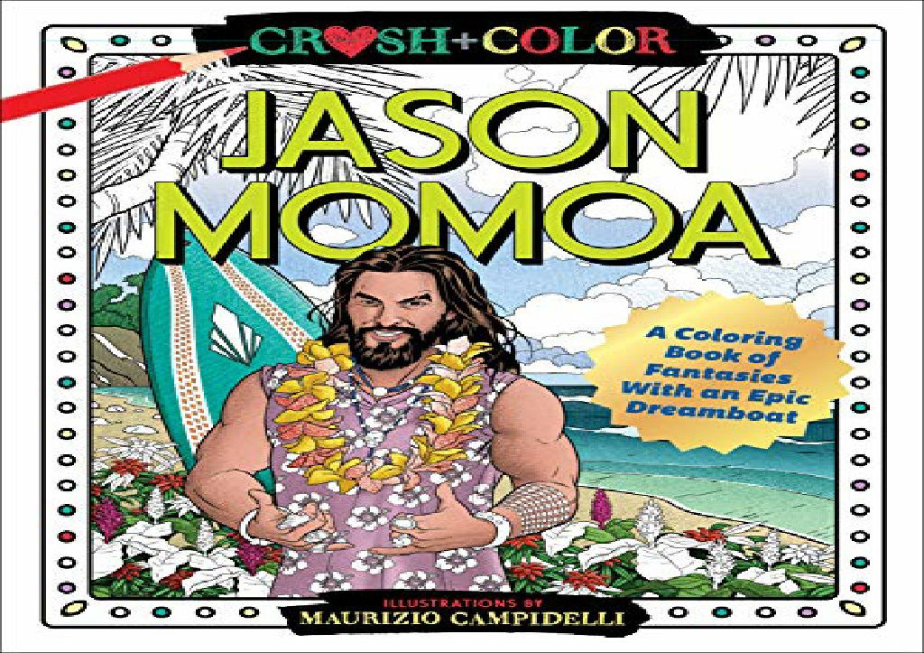 PPT download Crush and Color Jason Momoa A Coloring Book of